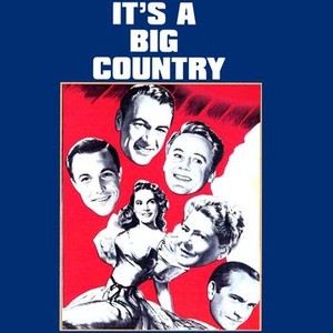 It's A Big Country - Rotten Tomatoes