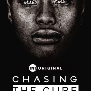 Chasing the Cure - Rotten Tomatoes