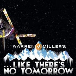 Like There's No Tomorrow photo 8