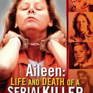 aileen life and death of a serial killer