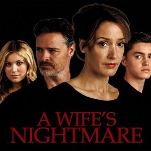 A Wife's Nightmare - Rotten Tomatoes