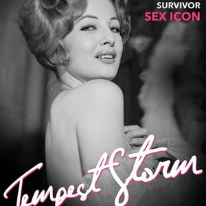 Tempest Storm - Rotten Tomatoes