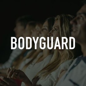 The Bodyguard - Rotten Tomatoes