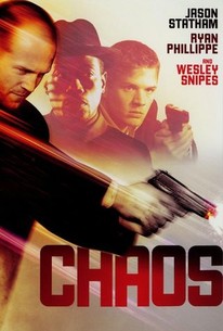 Chaos | Rotten Tomatoes