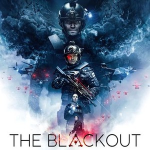 The Blackout (2019) - Rotten Tomatoes