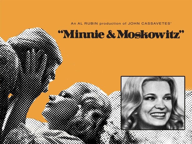 Minnie and Moskowitz | Rotten Tomatoes