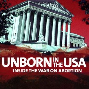 Unborn in the USA: Inside the War on Abortion photo 11