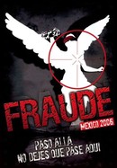 Fraude: México 2006 poster image