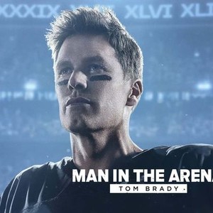 An Original Documentary) PART 2 - Man in the Arena - Tom Brady 