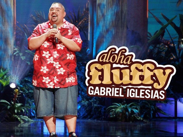 Gabriel Iglesias: Aloha Fluffy | Rotten Tomatoes