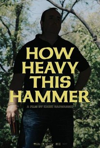 Poster for How Heavy This Hammer