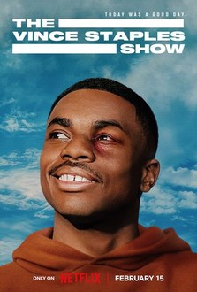 The Vince Staples Show: Limited Series | Rotten Tomatoes