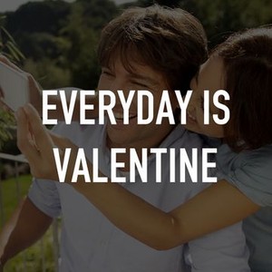 "Everyday Is Valentine photo 2"