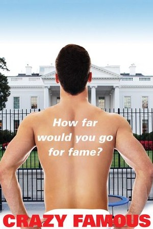 Crazy Famous poster