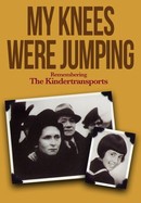 My Knees Were Jumping: Remembering the Kindertransports poster image
