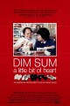 Dim Sum: A Little Bit of Heart