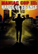 Badge of Silence: Maniac Cop 3 poster image