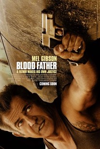 Blood Father (2016) - Rotten Tomatoes