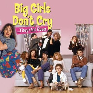 Big Girls Don't Cry... They Get Even photo 1