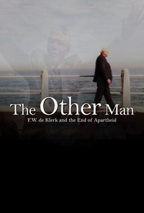 The Other Man: F.W. de Klerk and the End of Apartheid poster