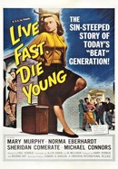 Live Fast, Die Young poster image