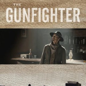 The Gunfighter - Rotten Tomatoes