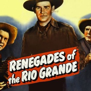 Renegades of the Rio Grande photo 9
