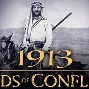 1913: Seeds of Conflict - Rotten Tomatoes