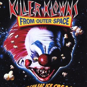 Killer Klowns From Outer Space - Rotten Tomatoes