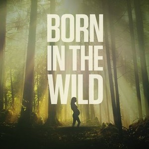 "Born in the Wild photo 1"