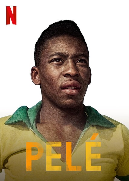 Pelé (2021) - Rotten Tomatoes