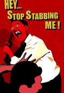 Hey, Stop Stabbing Me! poster image