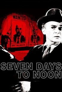 Watch trailer for Seven Days to Noon