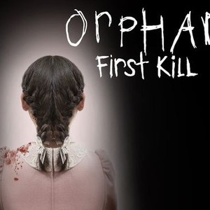 Orphan: First Kill - Rotten Tomatoes