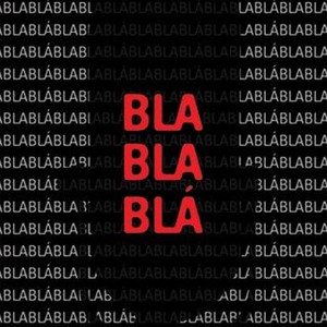 BLÁBLÁBLÁBLÁBLÁ