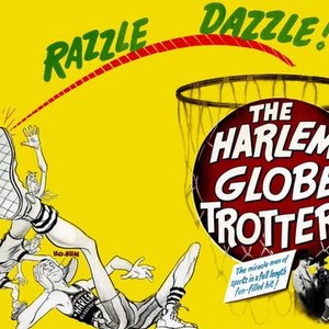 The Harlem Globetrotters - Rotten Tomatoes
