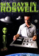 Six Days in Roswell poster image