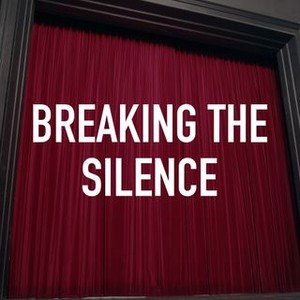 Breaking the Silence photo 3