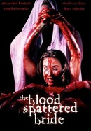 The Blood-Spattered Bride poster image