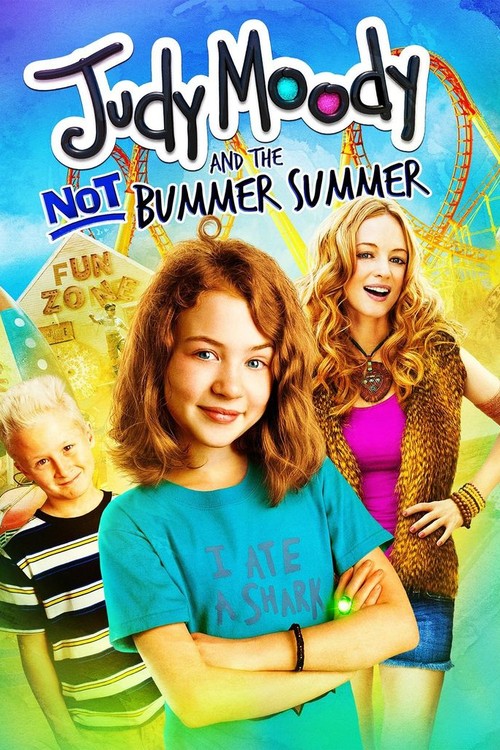 Judy Moody and the NOT Bummer Summer poster