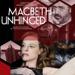 Macbeth Unhinged photo 1