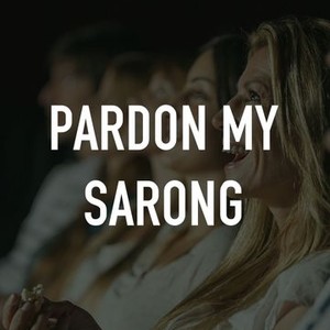Pardon My Sarong photo 2
