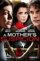 A Mother's Suspicion