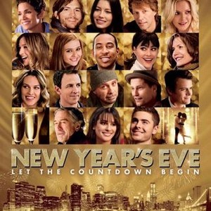 New Year S Eve Movie Quotes Rotten Tomatoes