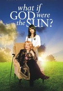 What if God Were the Sun? poster image