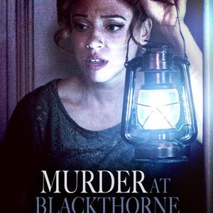 Murder at Blackthorne Manor - Rotten Tomatoes