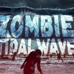 zombie tidal wave 2020