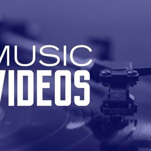 Music Videos - Rotten Tomatoes