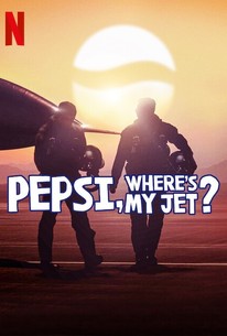 Pepsi, Where's My Jet?: Season 1