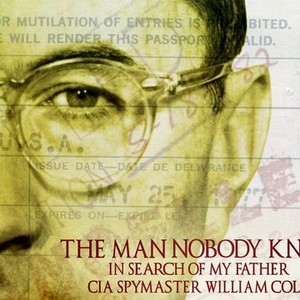 The Man Nobody Knew: In Search of My Father, CIA Spymaster William Colby photo 1
